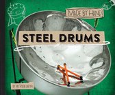 Made by Hand - Steel Drums
