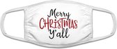 Mondkapje Kerst - Merry Christmas y'all - Mondkapje Wasbaar - One Size (Volwassenen) - Mondkapje Wasbaar - Niet-medisch - 100% Katoen - Mondmasker - Mondkapjes - Mondkapje wit - He