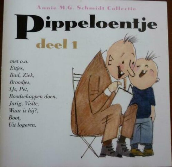 Annie M.G. Schmidt Collectie - Pippeloentje - Deel 1