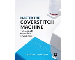 Omslag van Master the Coverstitch Machine