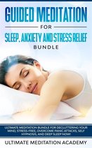 Guided Meditation for Sleep, Anxiety and Stress Relief Bundle