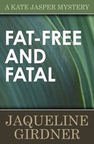 The Kate Jasper Mysteries - Fat-Free and Fatal