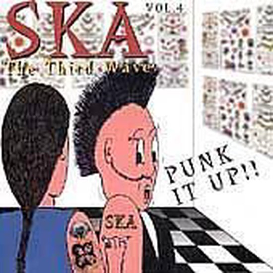 Ska: The Third Wave, Vol. 4: Punk It Up