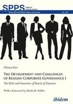The Development and Challenges of Russian Corpor – The Roles and Functions of Boards of Directors