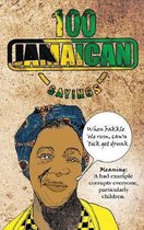 100 Jamaican Sayings