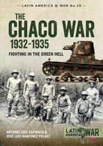 Latin America@War-The Chaco War, 1932-1935