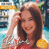 Pauline - Von Paris Nach Berlin (CD)