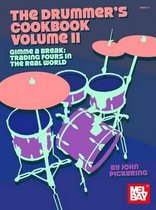 The Drummer's Cookbook Volume 2