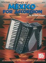 Songs Of Mexico For Accordion