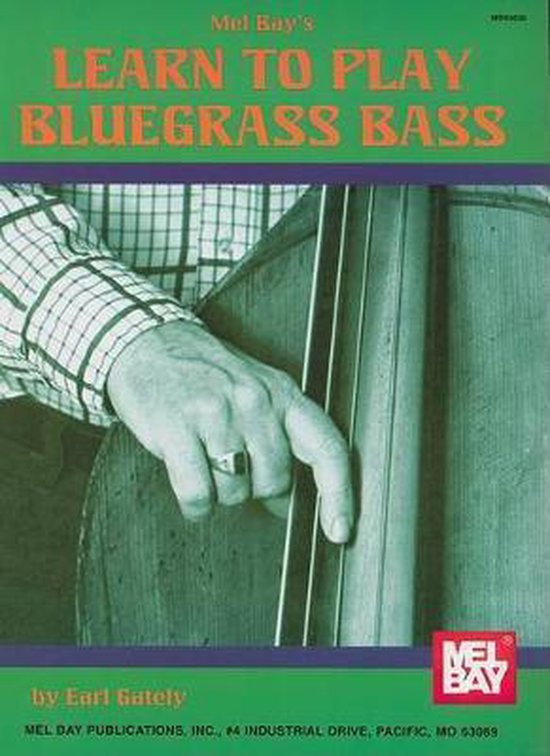 Learn To Play Bluegrass Bass, Earl Gately 9780786635184 Boeken bol