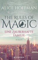 The Rules of Magic 1 - The Rules of Magic. Eine zauberhafte Familie