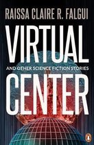 Virtual Center and Other Science Fiction Stories