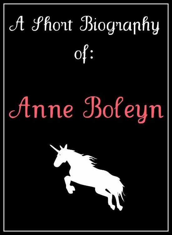 Anne Boleyn: A Short Biography - cover