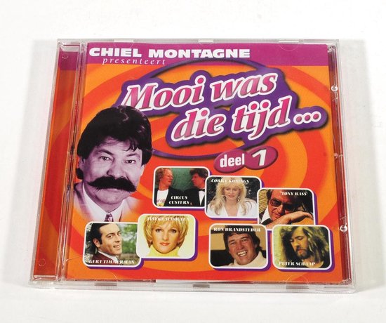 Cd-hoesje met Chiel Montage, een foto van hem en kleinere foto's van artiesten, met de titel 'Mooi was die tijd ... deel 1'.