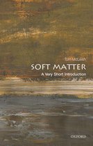 Very Short Introductions - Soft Matter: A Very Short Introduction