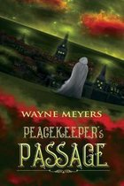 Peacekeeper's Passage