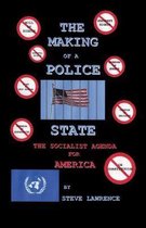 The Making of a Police State