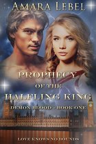 Demon Blood 1 - Prophecy of the Halfling King