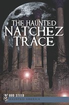 Haunted America - The Haunted Natchez Trace