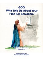 Questions for God 5 - God, Who Told Us about Your Plan for Salvation? Book 5 of 10