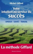 Votre intuition au service du succès