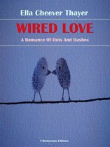 Wired Love