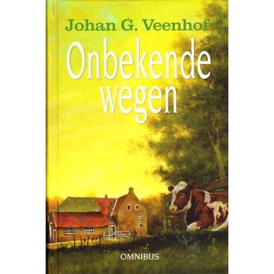 Cover van het boek 'Onbekende wegen - omnibus' van J.G. Veenhof