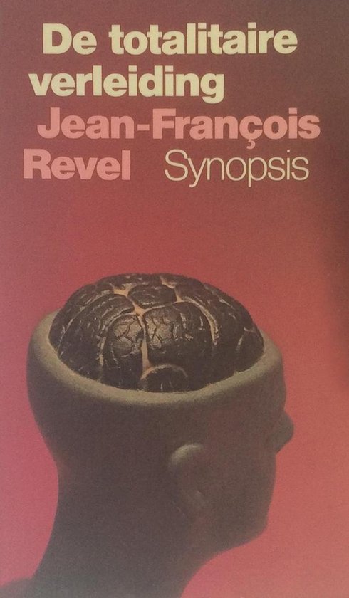 De totalitaire verleiding