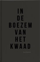 In de boezem van het kwaad