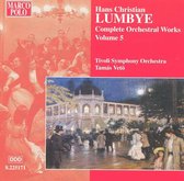 Lumbye: Complete Orchestral Works Vol 5 / Tamas Vet¿, Tivoli SO