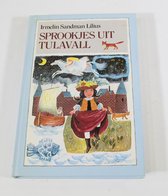 Sprookjes uit Tulavall - Irmelin Sandman Lilius