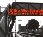 Mike Westbrook - Starcross Bridge (Solo Recording From December 2nd) (CD)
