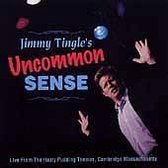Jimmy Tingle's Uncommon Sense