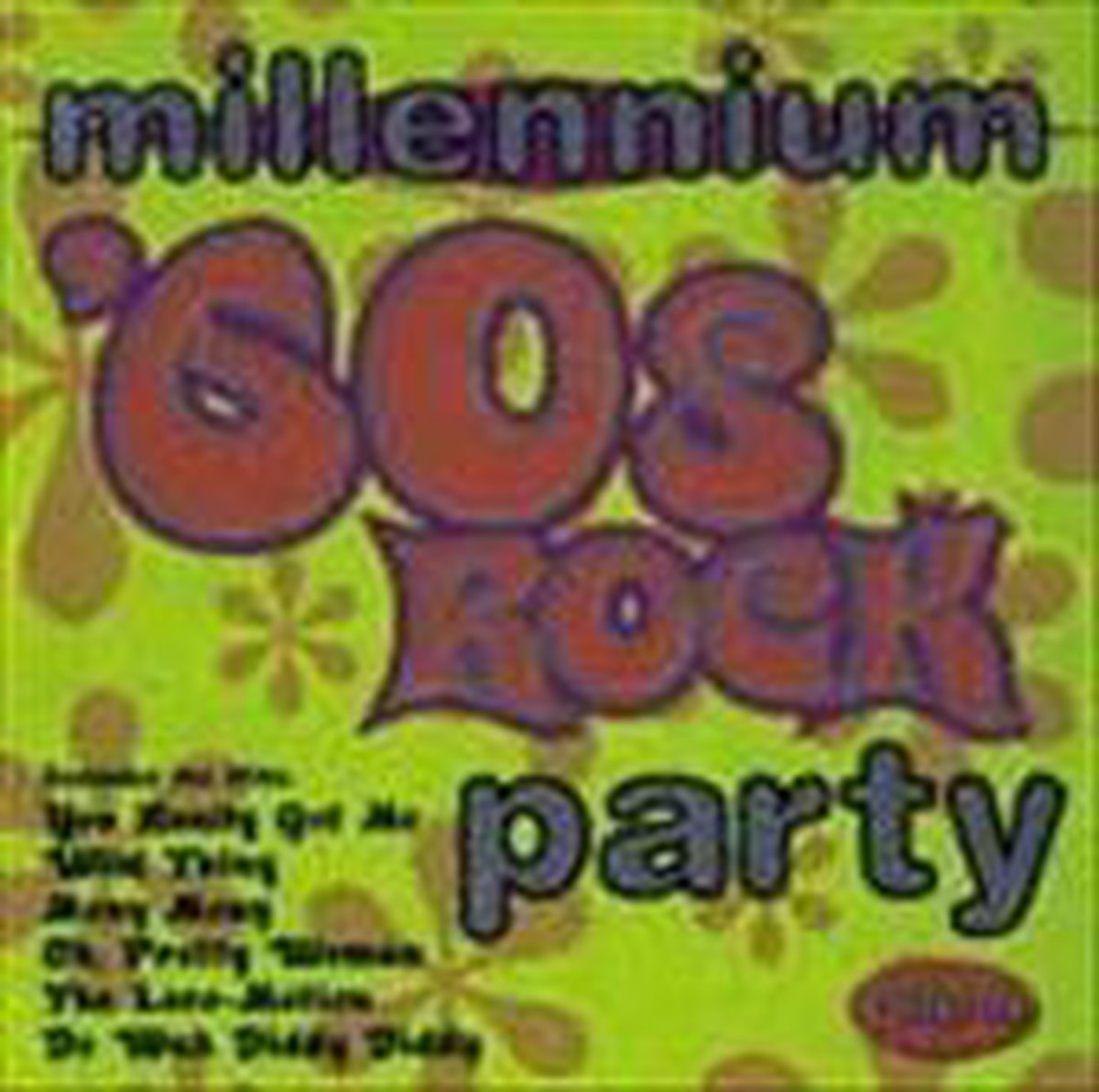 Millennium 60's Rock Party - various artists