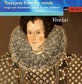 Treasures from my minde - John Dowland: Songs etc / Virelai