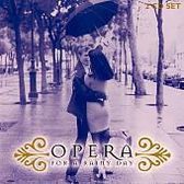 Opera for a Rainy Day