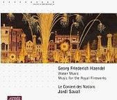 Haendel: Water Music, Music for the Royal Fireworks / Jordi Savall et al