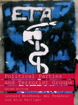 Routledge Studies in Extremism and Democracy - Political Parties and Terrorist Groups