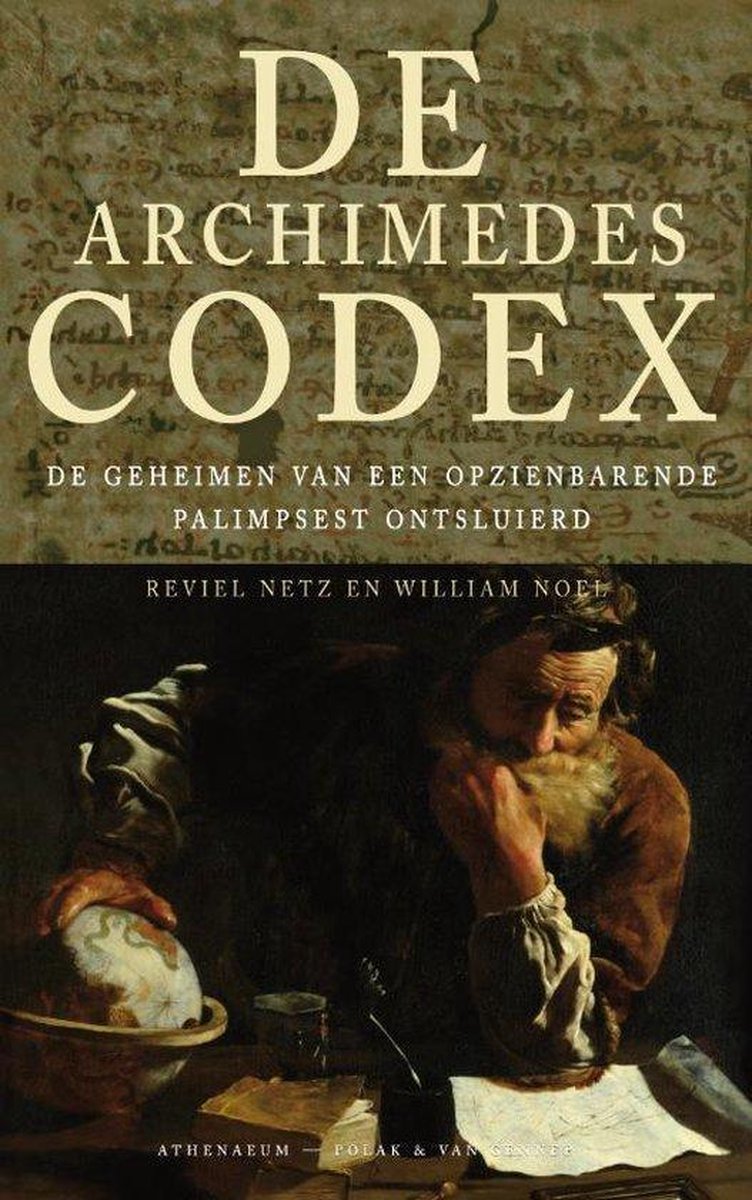 De Archimedes Codex, W. Noel | 9789025363222 | Boeken | bol.com