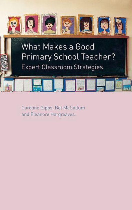 What Makes a Good Primary School Teacher? - cover
