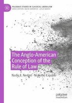 The Anglo American Conception of the Rule of Law
