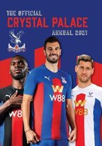 The Official Crystal Palace Annual 2021