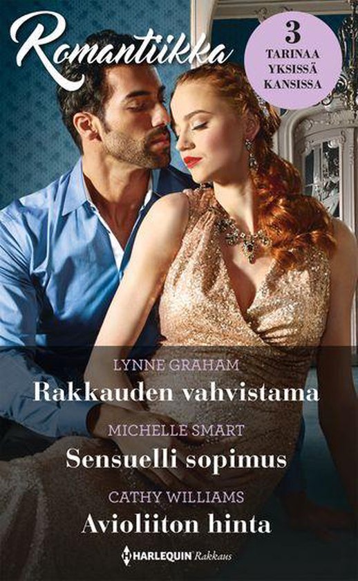 Romantiikka - Rakkauden vahvistama / Sensuelli sopimus / Avioliiton hinta