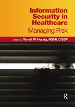 HIMSS Book Series - Information Security in Healthcare