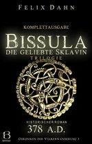 Chroniken der Völkerwanderung 3 - Bissula