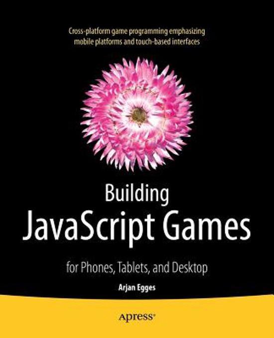 Building JavaScript Games 9781430265382 Arjan Egges Boeken