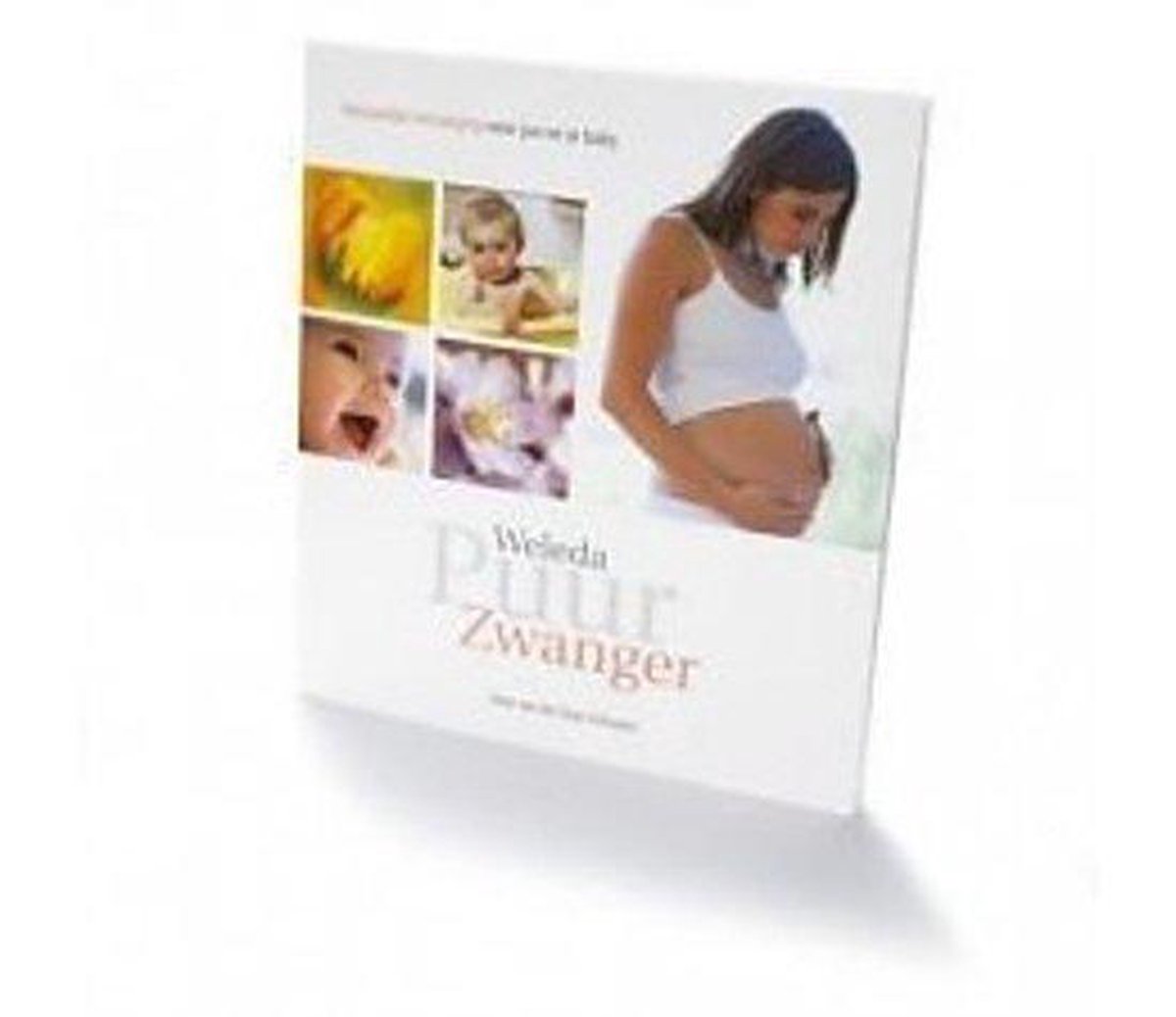 Bol Com Weleda Boek Puur Zwanger Boek 1 St Ineke Van Der Duyn Schouten 8711776002281 Boeken