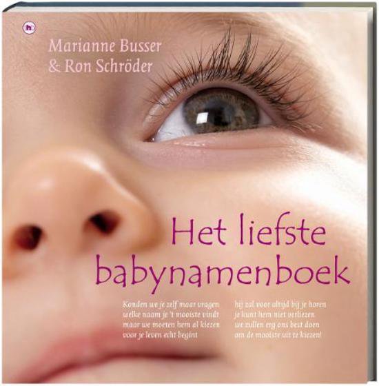 Cover van het boek 'Het liefste babynamenboek' van R. Schröder en Marianne Busser
