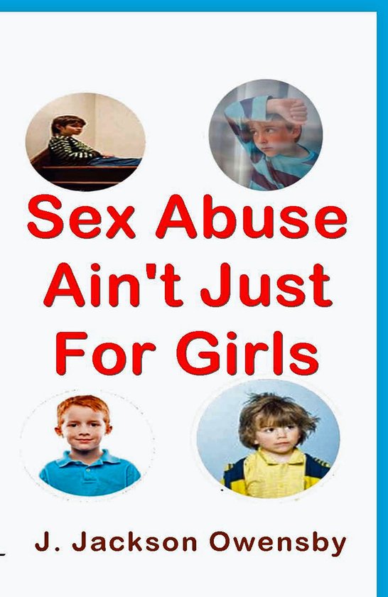 Sex Abuse Ain't Just For Girls - cover