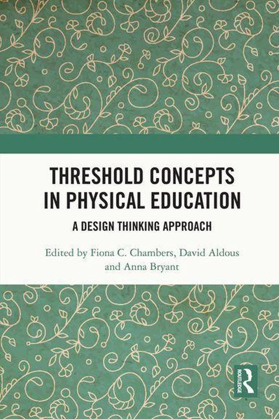Threshold Concepts in Physical Education (ebook) 9781000281682